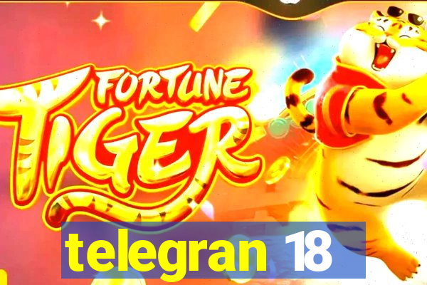 telegran 18